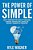 The Power Of Simple: Transform Your School By Conquering Standards, Individualizing Learning And Creating A Community Of Innovators-.. - Imagem 1