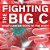 Fighting The Big C: What Cancer Does To The Body - Biology 6Th Grade Children's Biology Books-.. - Imagem 1