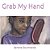 Grab My Hand-.. - Imagem 1
