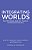 Integrating Worlds: How Off-Campus Study Can Transform Undergraduate Education-.. - Imagem 1