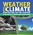 Weather And Climate How And Why Do They Happen? Science Grade 8 Children's Earth Sciences Books-.. - Imagem 1