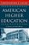 American Higher Education, Second Edition: A History-.. - Imagem 1