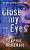 Close My Eyes-.. - Imagem 1