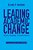 Leading Academic Change: Vision, Strategy, Transformation-.. - Imagem 1