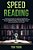 Speed Reading: The Most Comprehensive Guide To Speed Reading- Boost Your Reading-.. - Imagem 1
