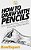 How To Draw With Pencils: Your Step-By-step Guide To Drawing With Pencils-.. - Imagem 1