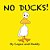 No Ducks!-.. - Imagem 1