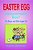 Easter Egg: Coloring And Activity Book 2: For Boys And Girls Aged 3-8-.. - Imagem 1