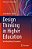 Design Thinking In Higher Education: Interdisciplinary Encounters-.. - Imagem 1