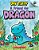 A Friend For Dragon: An Acorn Book (Dragon #1): From The Creator Of Dog Man: Volume 1-.. - Imagem 1