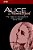 Alice Dramatized: The Alice In Wonderland Play Collection 1879-1915-.. - Imagem 1