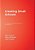 Creating Small Schools: A Handbook For Raising Equity And Achievement-.. - Imagem 1
