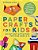 Paper Crafts For Kids: 25 Cut-Out Activities For Kids Ages 4-8-.. - Imagem 1