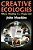 Creative Ecologies: Where Thinking Is A Proper Job-.. - Imagem 1