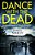 Dance With The Dead: A Pc Donal Lynch Thriller-.. - Imagem 1