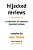 Hijacked Reviews: A Collection Of Amazon's Funniest Reviews-.. - Imagem 1