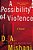 A Possibility Of Violence-.. - Imagem 1