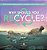 Why Should You Recycle? Book Of Why For Kids Grade 3 Children's Earth Sciences Books-.. - Imagem 1