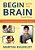 Begin With The Brain: Orchestrating The Learner-Centered Classroom-.. - Imagem 1