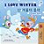 I Love Winter (English Korean Bilingual Book For Kids)-.. - Imagem 1