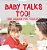 Baby Talks Too! Sign Language For Toddlers - Sign Language Book For Kids Children's Foreign Language Books-.. - Imagem 1