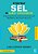 Everyday Sel In Early Childhood: Integrating Social Emotional Learning And Mindfulness Into Your Classroom-.. - Imagem 1