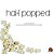 Half Popped-.. - Imagem 1