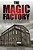 The Magic Factory: An Intriguing Case Revealing The Secret Of Business Success-.. - Imagem 1