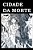 Cidade Da Morte-.. - Imagem 1