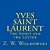 Yves Saint Laurent: The Spirit And The Letter-.. - Imagem 1