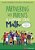 Partnering With Parents In Elementary School Math: A Guide For Teachers And Leaders-.. - Imagem 1