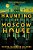 The Haunting Of Moscow House-.. - Imagem 1