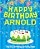 Happy Birthday Arnold - The Big Birthday Activity Book: (Personalized Children's Activity Book)-.. - Imagem 1