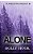 Alone (#1 Flamestone Trilogy)-.. - Imagem 1