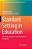 Standard Setting In Education: The Nordic Countries In An International Perspective-.. - Imagem 1