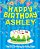 Happy Birthday Ashley - The Big Birthday Activity Book: (Personalized Children's Activity Book)-.. - Imagem 1