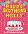 Happy Birthday Holly - The Big Birthday Activity Book: (Personalized Children's Activity Book)-.. - Imagem 1