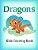 Dragons: Kids Coloring Book-.. - Imagem 1