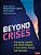 Beyond Crises: Overcoming Linguistic And Cultural Inequities In Communities, Schools, And Classrooms-.. - Imagem 1