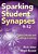 Sparking Student Synapses, Grades 9-12: Think Critically And Accelerate Learning-.. - Imagem 1