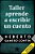 Taller Aprende A Escribir Un Cuento-.. - Imagem 1