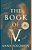 The Book Of V. -.. - Imagem 1