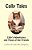 Cally Tales: Cally's Adventures And Those Of Her Friends-.. - Imagem 1