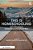 This Is Homeschooling: Stories Of Unconventional Learning Practices On The Road And In Nature-.. - Imagem 1