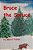 Bruce The Spruce: Children's Chapter Book-.. - Imagem 1