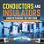 Conductors And Insulators: Understanding Definitions Elements Of Science Grade 5 Children's Electricity Books-.. - Imagem 1