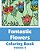 Fantastic Flowers Coloring Book (Volume 6)-.. - Imagem 1