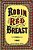Robin Red Breast 1865-.. - Imagem 1