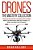Drones The Mastery Collection: This Collection Contains 2 Books From The Series Drones: The Professional Drone Pilot's Manual And Drones: Mastering Fl-.. - Imagem 1