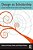 Design As Scholarship: Case Studies From The Learning Sciences-.. - Imagem 1